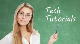 Tech Tutorials